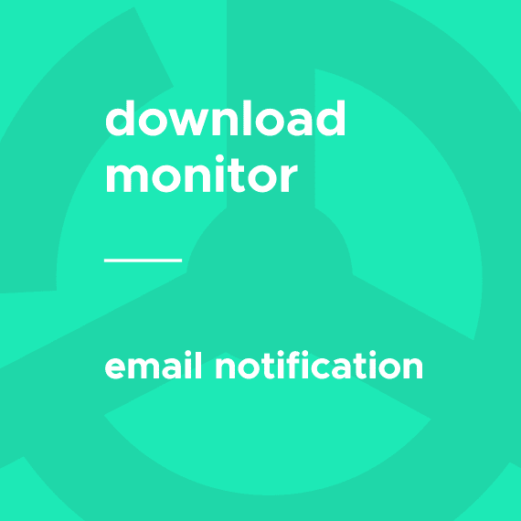 Download Monitor – Email Notification破解版下载