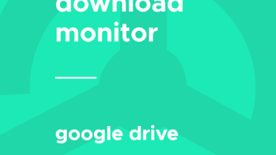 Download Monitor – Google Drive破解版下载