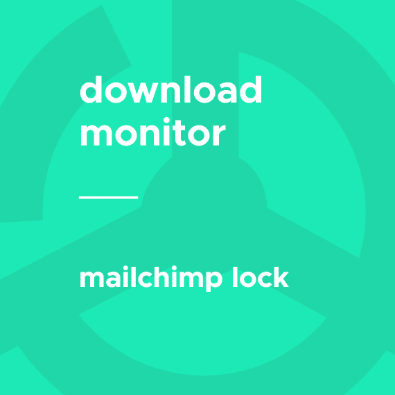 Download Monitor – MailChimp Lock破解版下载