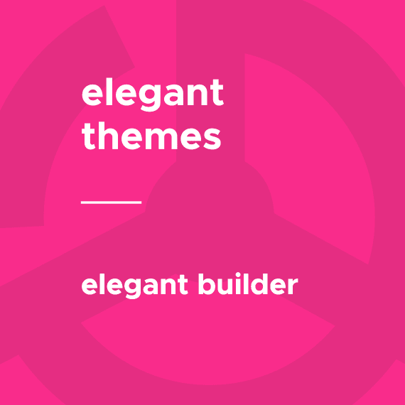 Elegant Themes – Elegant Builder (Legacy)破解版下载