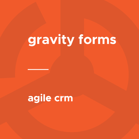 Gravity Forms – Agile CRM破解版下载