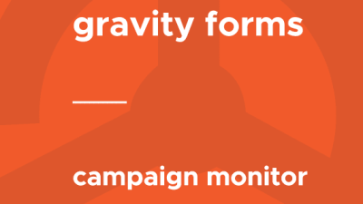 Gravity Forms – Campaign Monitor破解版下载