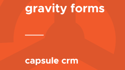 Gravity Forms – Capsule CRM破解版下载