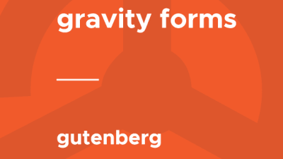 Gravity Forms – Gutenberg破解版下载