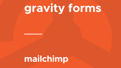 Gravity Forms – Mailchimp破解版下载