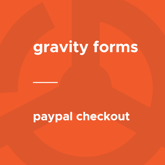 Gravity Forms – PayPal Checkout破解版下载