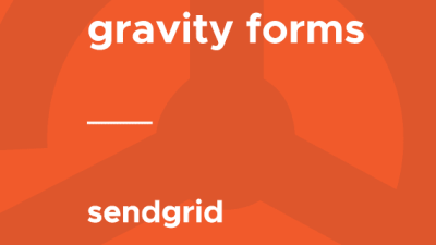 Gravity Forms – SendGrid破解版下载