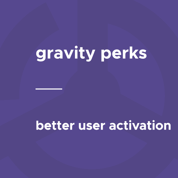 Gravity Perks – Better User Activation破解版下载