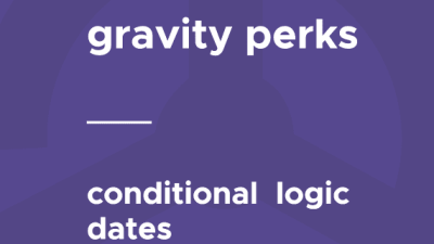 Gravity Perks – Conditional Logic Dates破解版下载