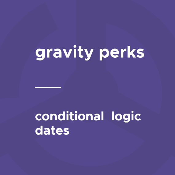 Gravity Perks – Conditional Logic Dates破解版下载