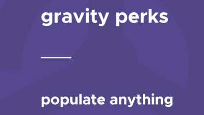 Gravity Perks – Populate Anything破解版下载