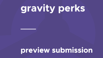 Gravity Perks – Preview Submission破解版下载