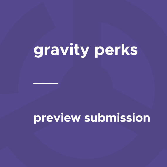 Gravity Perks – Preview Submission破解版下载