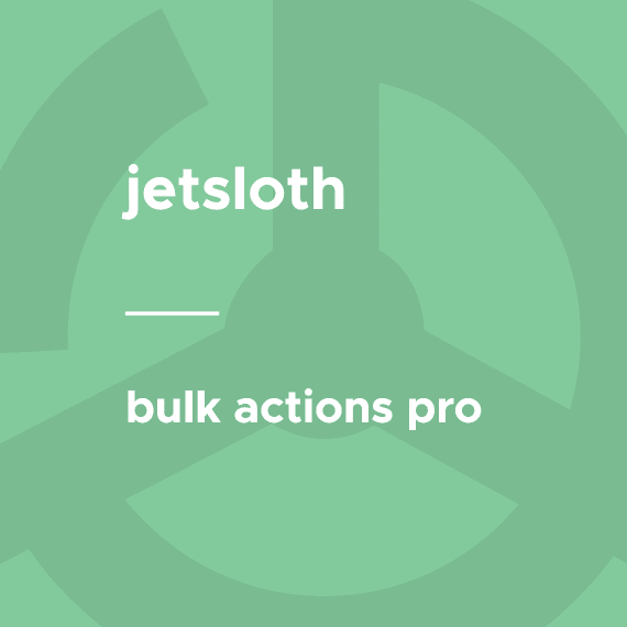 JetSloth – Bulk Actions Pro for Gravity Forms破解版下载