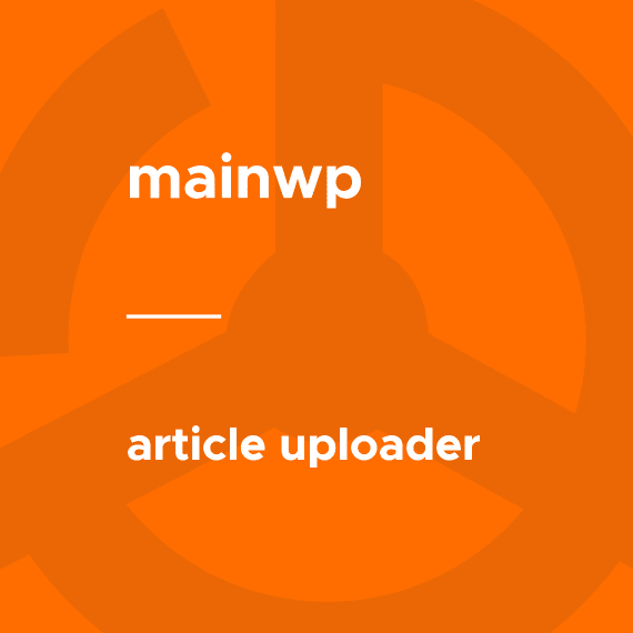 MainWP – Article Uploader破解版下载