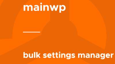 MainWP – Bulk Settings Manager破解版下载