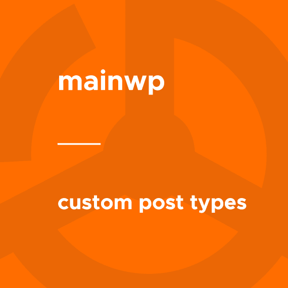 MainWP – Custom Post Types破解版下载