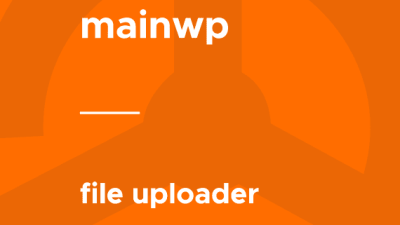 MainWP – File Uploader破解版下载