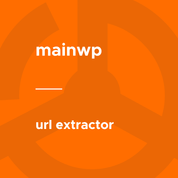 MainWP – URL Extractor破解版下载