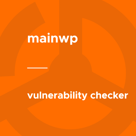MainWP – Vulnerability Checker破解版下载