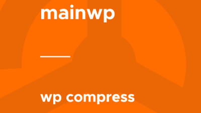 MainWP – WP Compress破解版下载