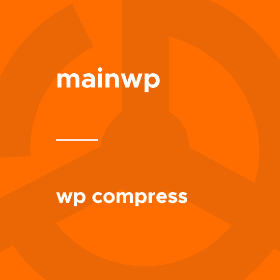 MainWP – WP Compress破解版下载