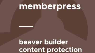 MemberPress – Beaver Builder Content Protection破解版下载
