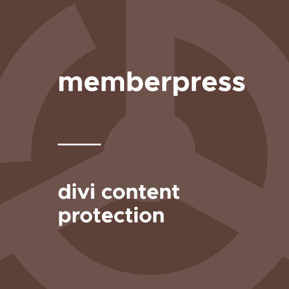 MemberPress – Divi Content Protection破解版下载