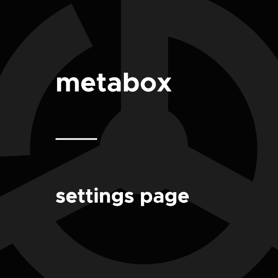 Meta Box – Settings Page破解版下载