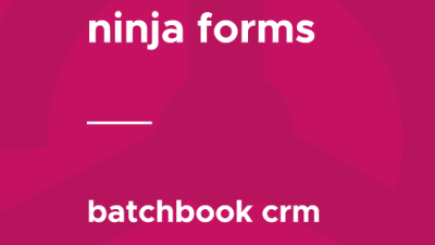 Ninja Forms – Batchbook CRM破解版下载