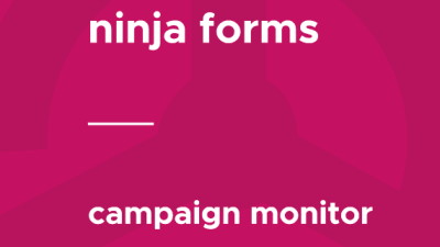 Ninja Forms – Campaign Monitor破解版下载