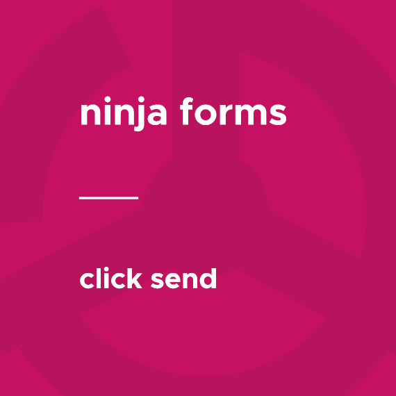 Ninja Forms – ClickSend破解版下载