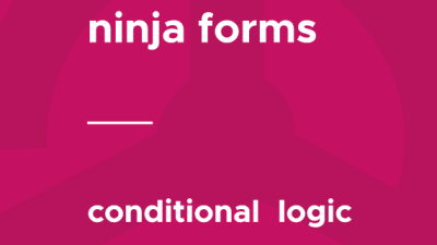 Ninja Forms – Conditional Logic破解版下载