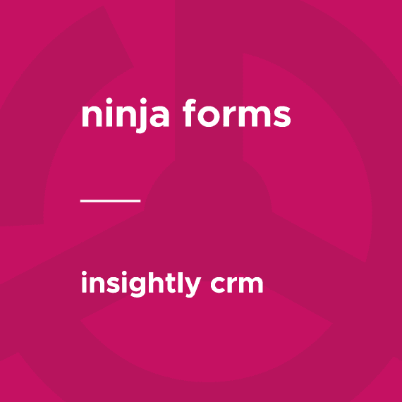 Ninja Forms – Insightly CRM破解版下载