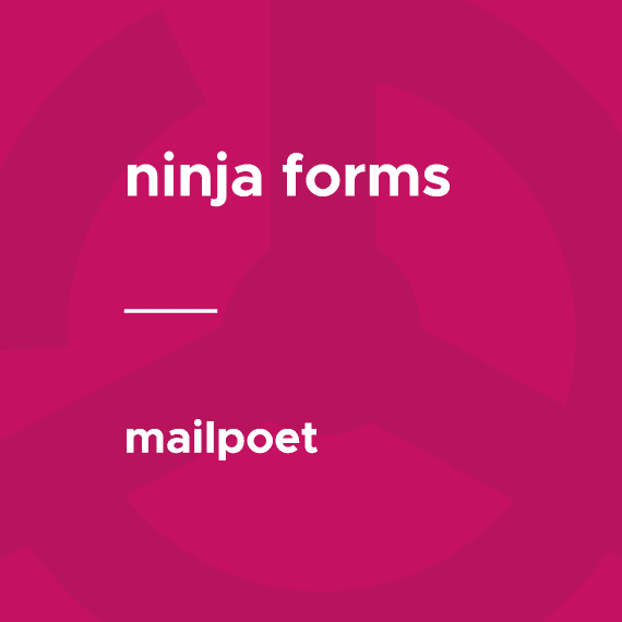 Ninja Forms – MailPoet破解版下载