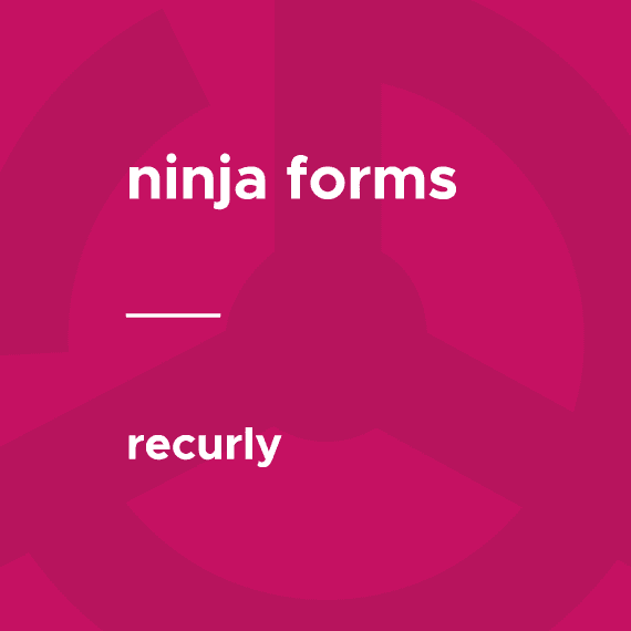 Ninja Forms – Recurly破解版下载