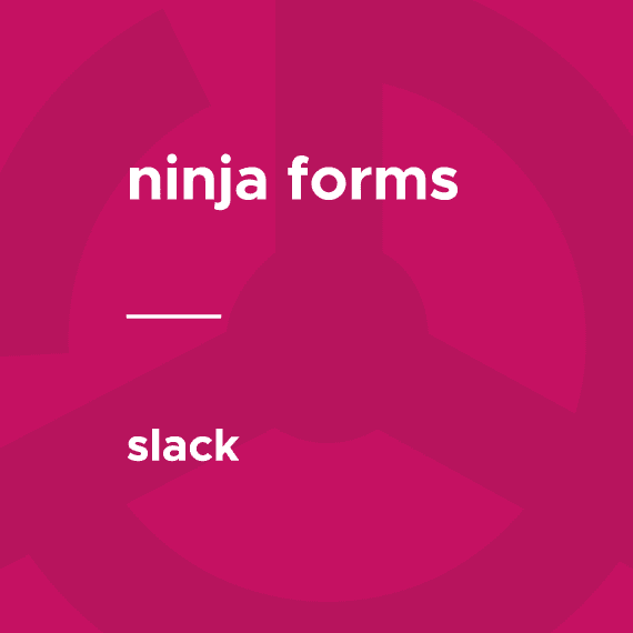 Ninja Forms – Slack破解版下载