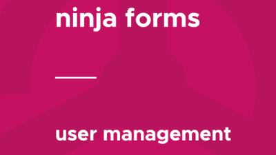 Ninja Forms – User Management破解版下载