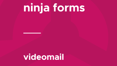 Ninja Forms – Videomail Plugin破解版下载