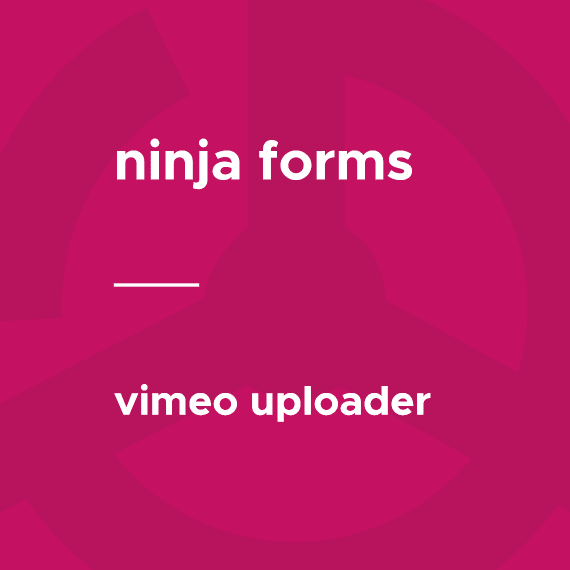 Ninja Forms – Vimeo Uploader破解版下载