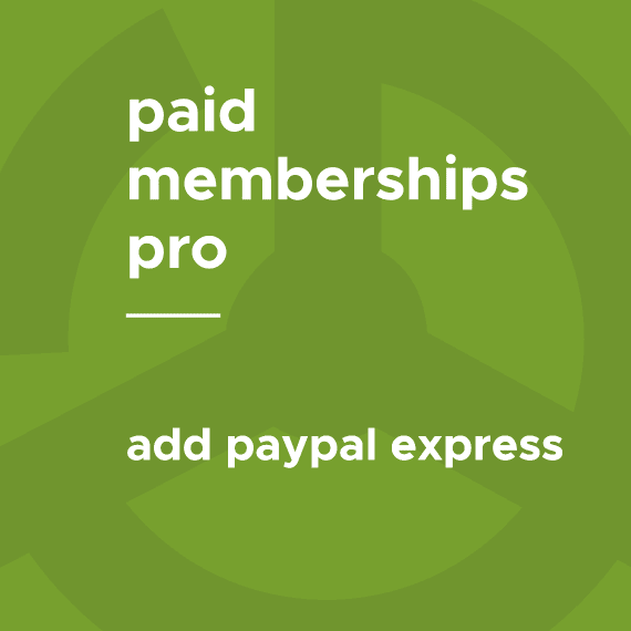 Paid Memberships Pro – Add PayPal Express破解版下载