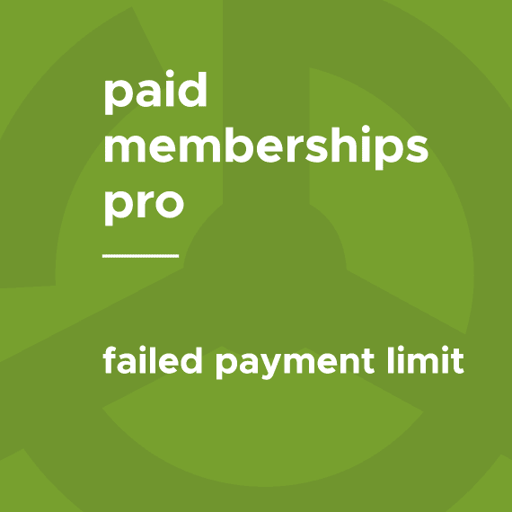 Paid Memberships Pro – Failed Payment Limit .2破解版下载