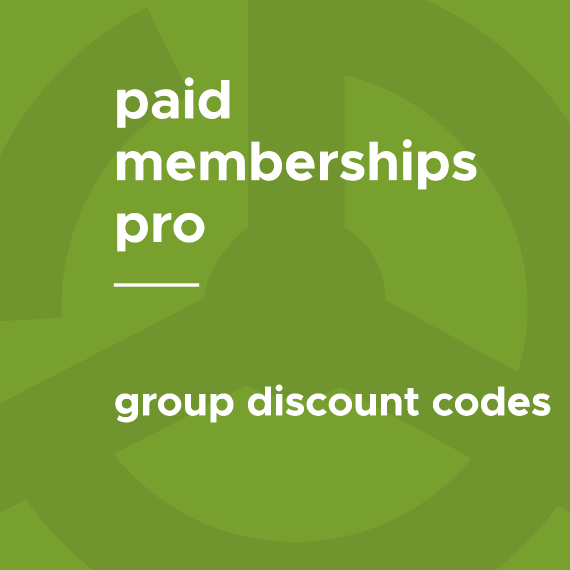Paid Memberships Pro – Group Discount Codes破解版下载