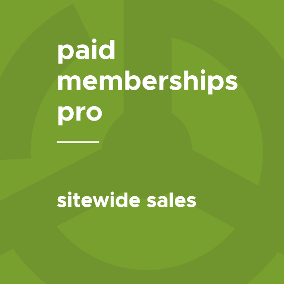 Paid Memberships Pro – Sitewide Sales破解版下载