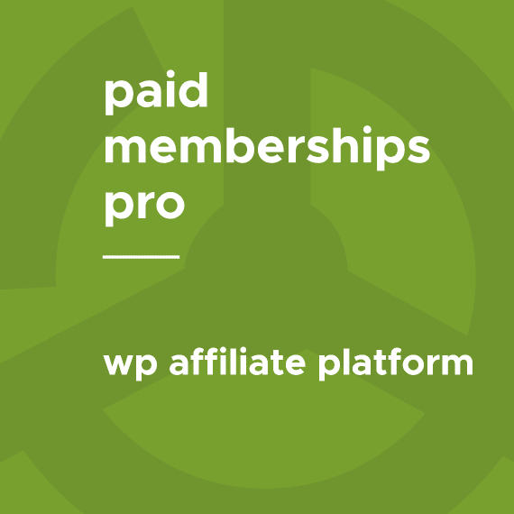 Paid Memberships Pro – WP Affiliate Platform破解版下载