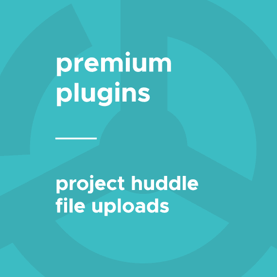 ProjectHuddle — File Uploads Addon破解版下载