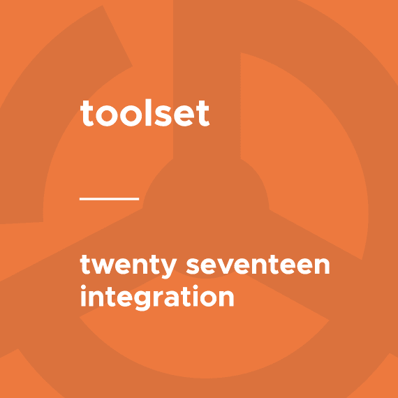 Toolset – Twenty Seventeen Integration破解版下载
