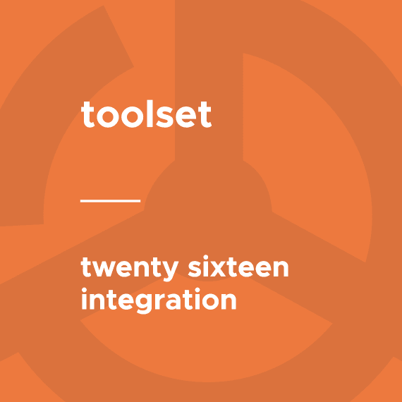 Toolset – Twenty Sixteen Integration破解版下载