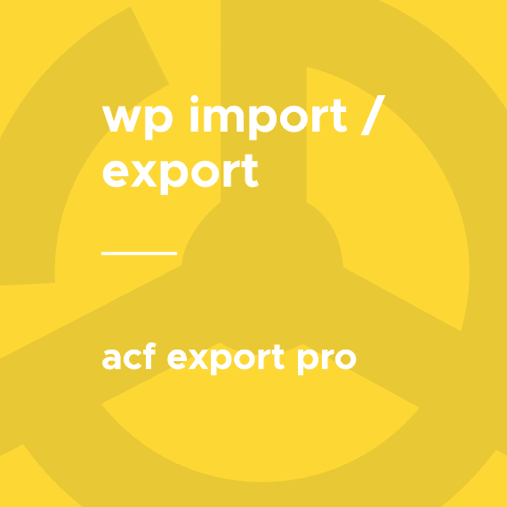 WP All Export – ACF Export Pro破解版下载