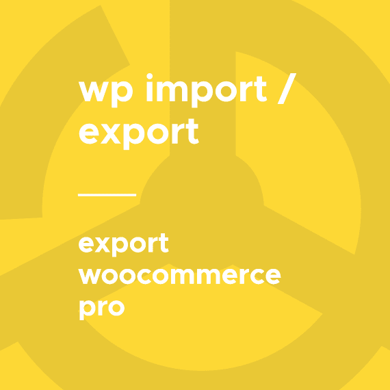 WP All Export – WooCommerce Pro破解版下载